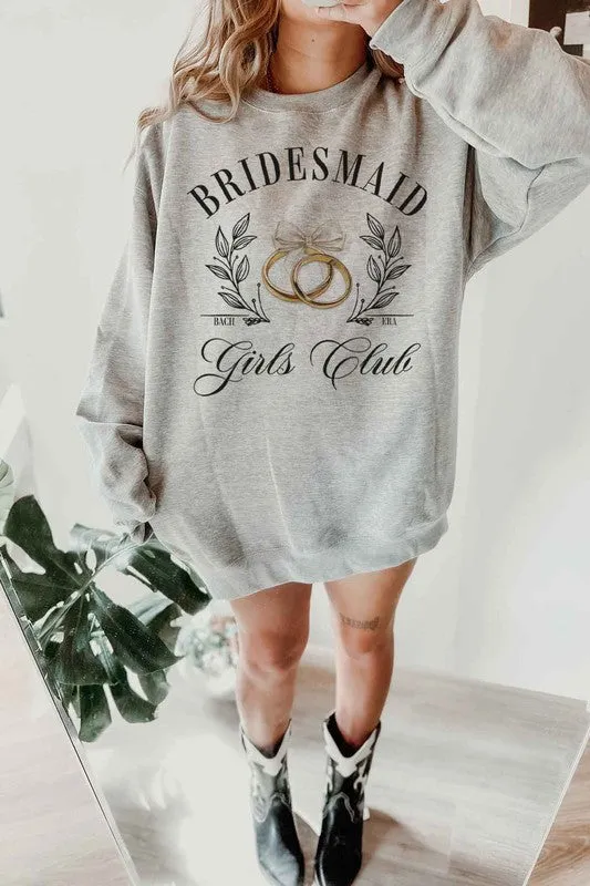 BRIDESMAID GIRLS CLUB OVERSIZED SWEATSHIRT