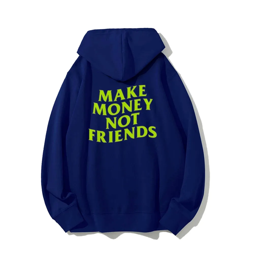 Mens MAKE MONEY NO FRIENDS Letter  Graphic Pullover Hoodies