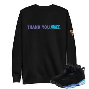 RETRO 6 AQUA BUILT THANK YOU SWEATSHIRT