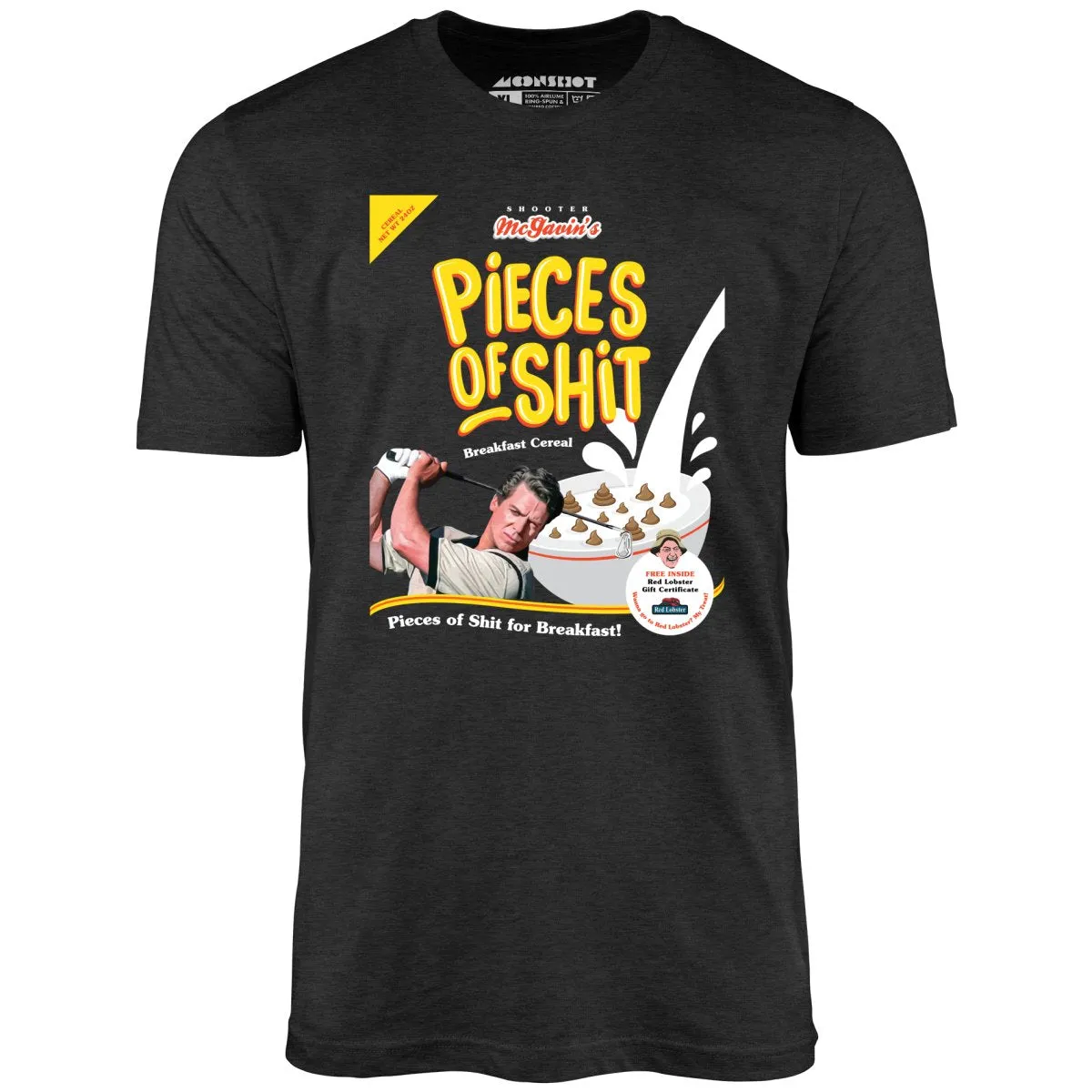 Shooter McGavin's Pieces of Shit Breakfast Cereal - Unisex T-Shirt