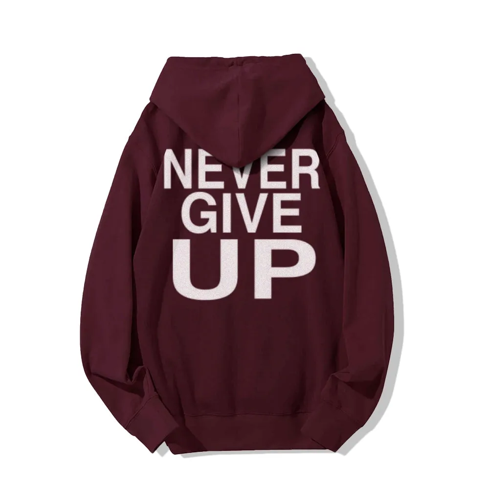 Women NEVER GIVE UP Graphic Hoodies