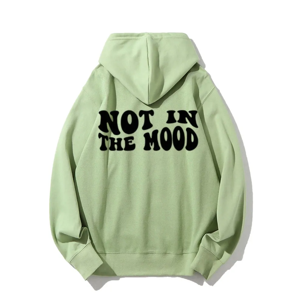 Women NOT IN THE MOOD Graphic Hoodies