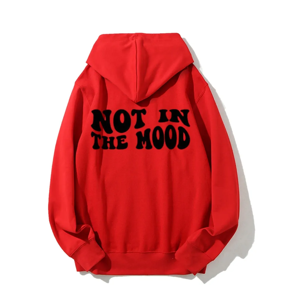 Women NOT IN THE MOOD Graphic Hoodies