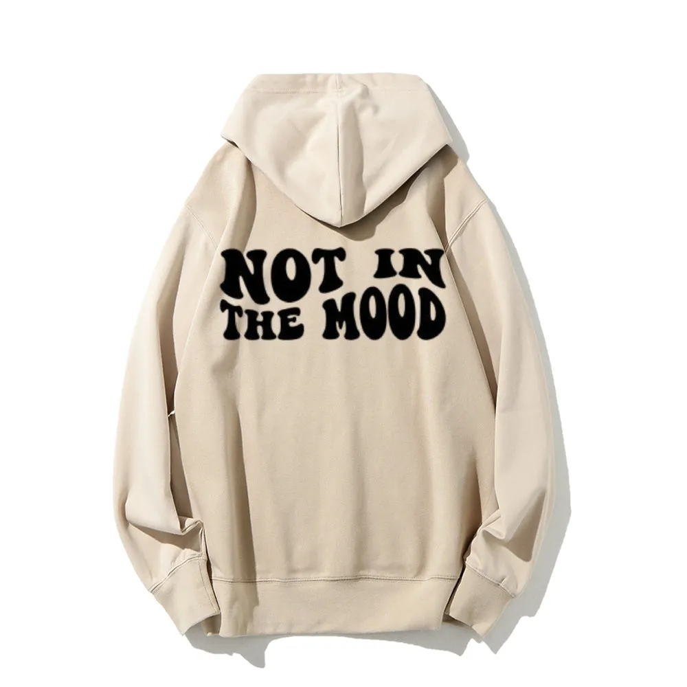 Women NOT IN THE MOOD Graphic Hoodies